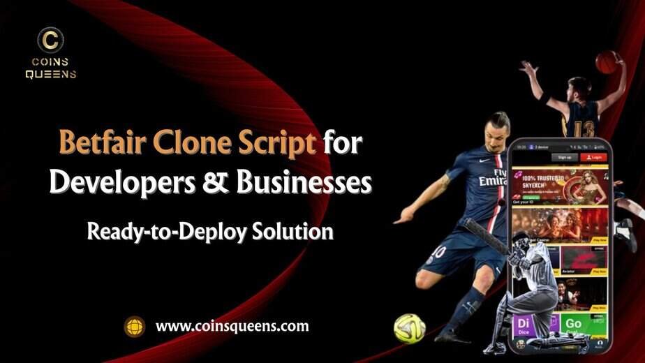 Betfair Clone Script for Developers & Businesses – Ready-to-Deploy Solution