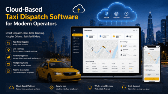 Cloud-Based Taxi Dispatch Software for Modern Operators